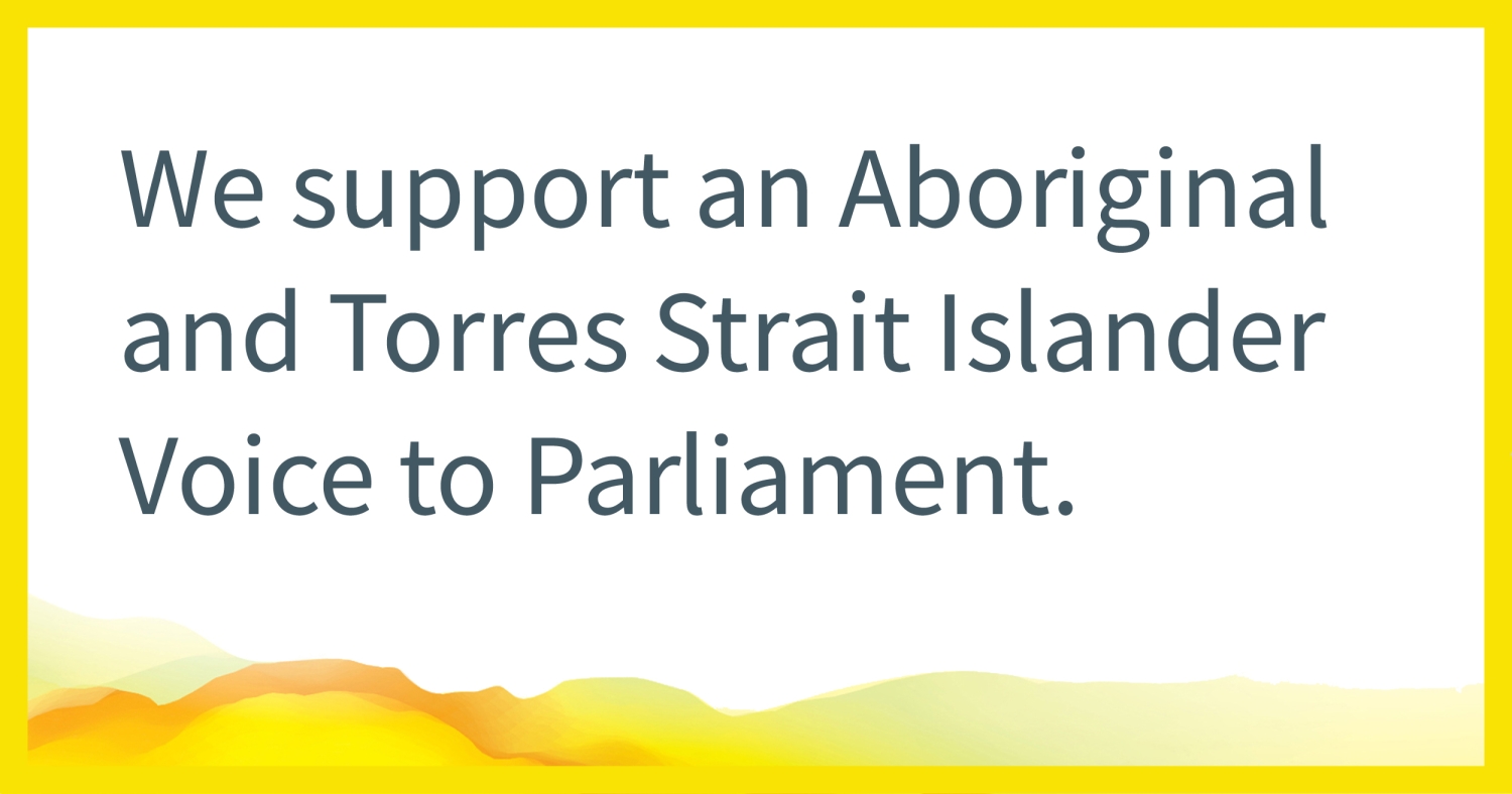 Cover image with the text: "We support an Aboriginal and Torres Strait Islander Voice to Parliament."
