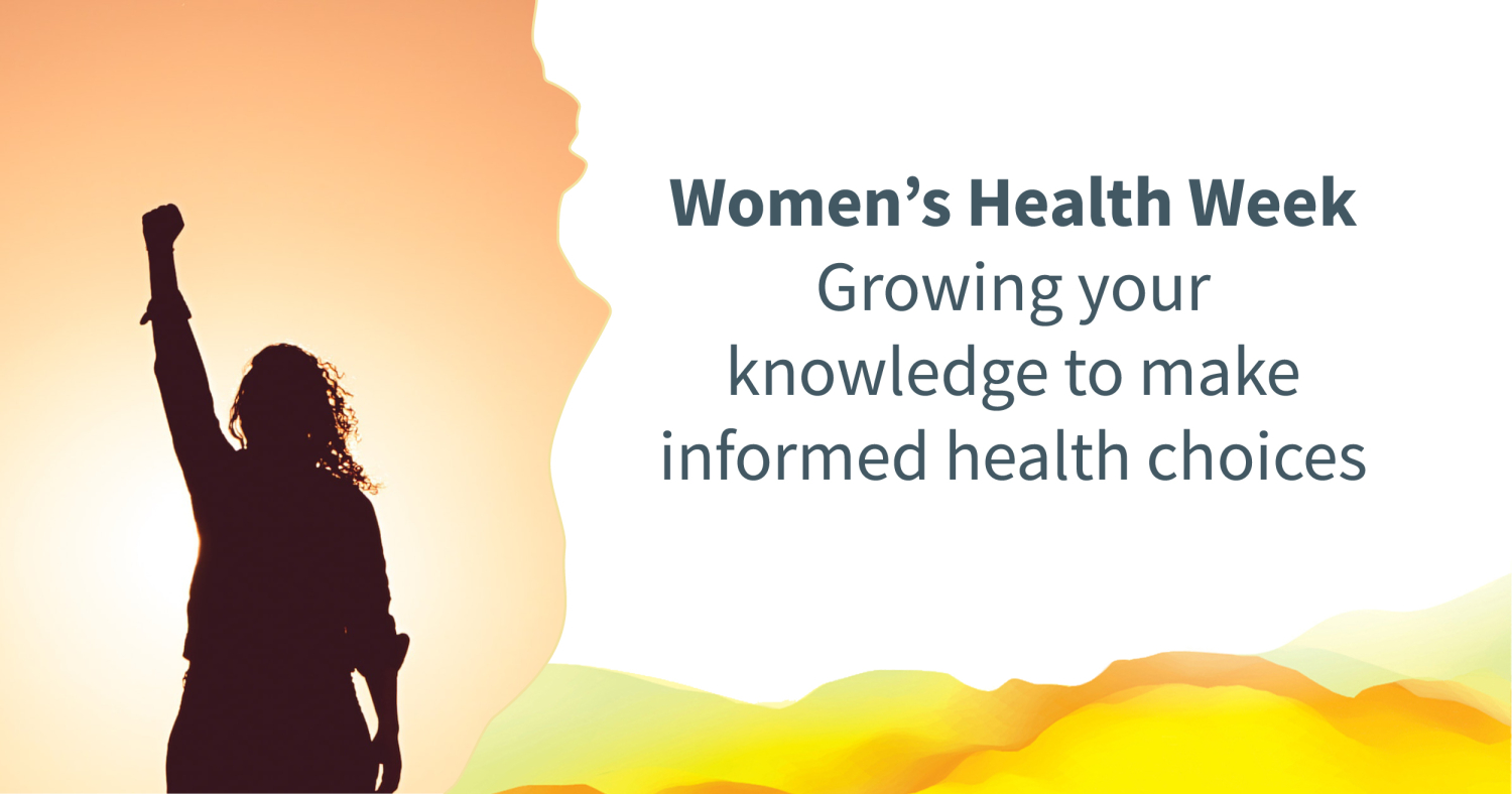 A cover image. Text reads: Women's Health Week - Growing your knowledge to make informed health choices." Alongside is a silhouette of a person raising their arm in front of a sunrise.